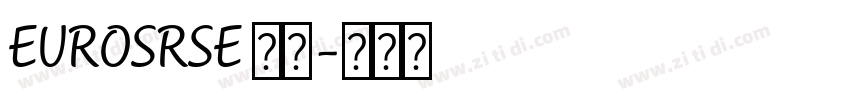 EUROSRSE 粗体字体转换